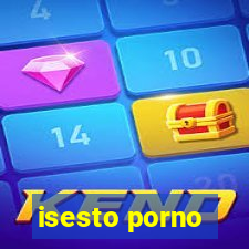 isesto porno